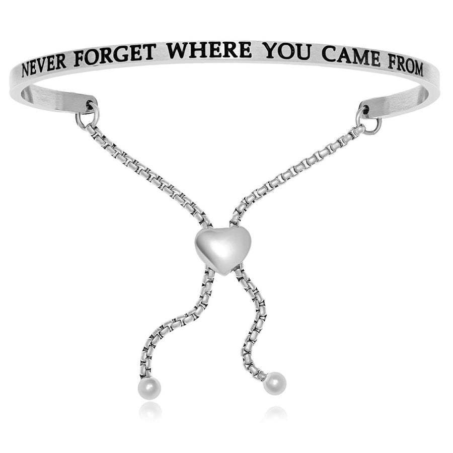 Stainless Steel Never Forget Where You Came From Adjustable Bracelet