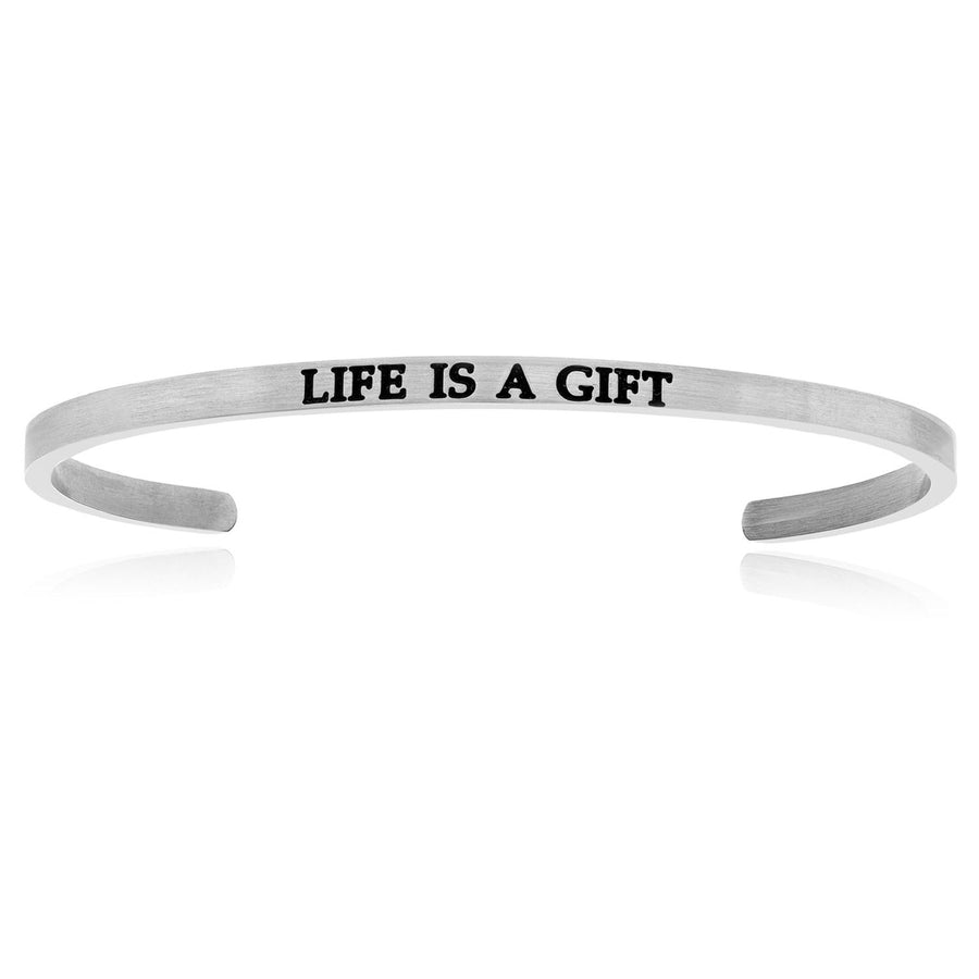 Stainless Steel Life Is A Gift Cuff Bracelet