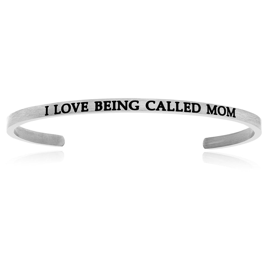 Stainless Steel I Love Being Called Mom Cuff Bracelet