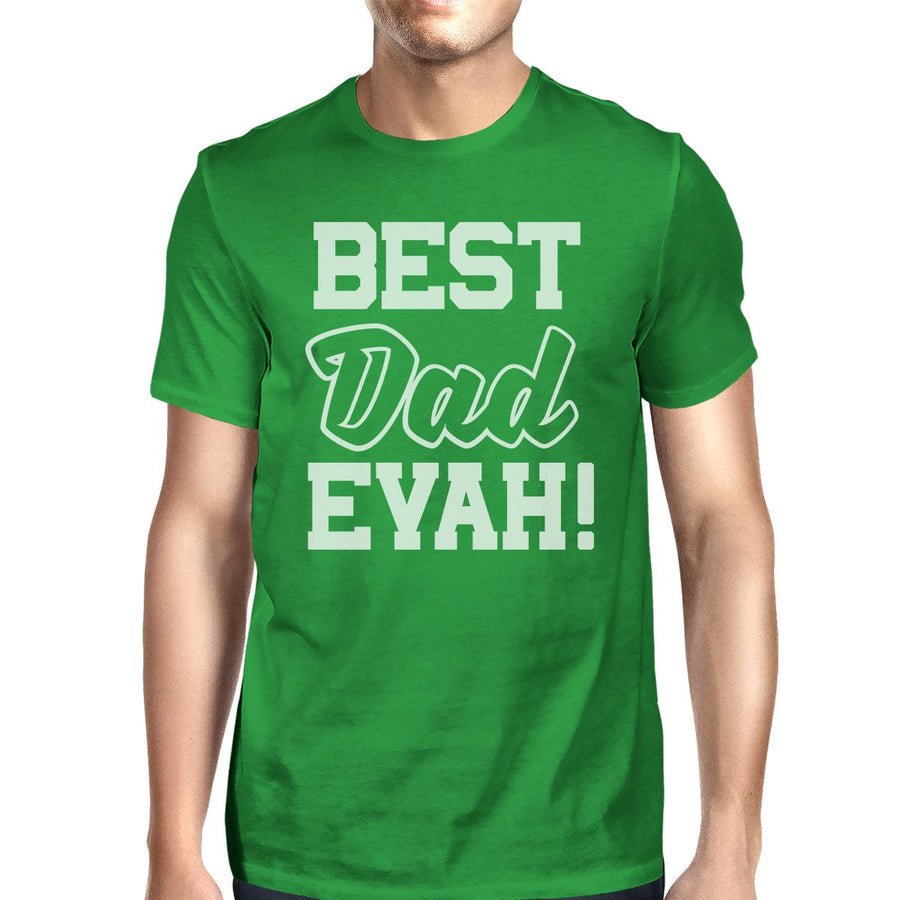 Best Dad Ever Men's Green Short Sleeve Cotton Top Best Dad Gifts