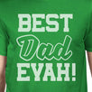 Best Dad Ever Men's Green Short Sleeve Cotton Top Best Dad Gifts