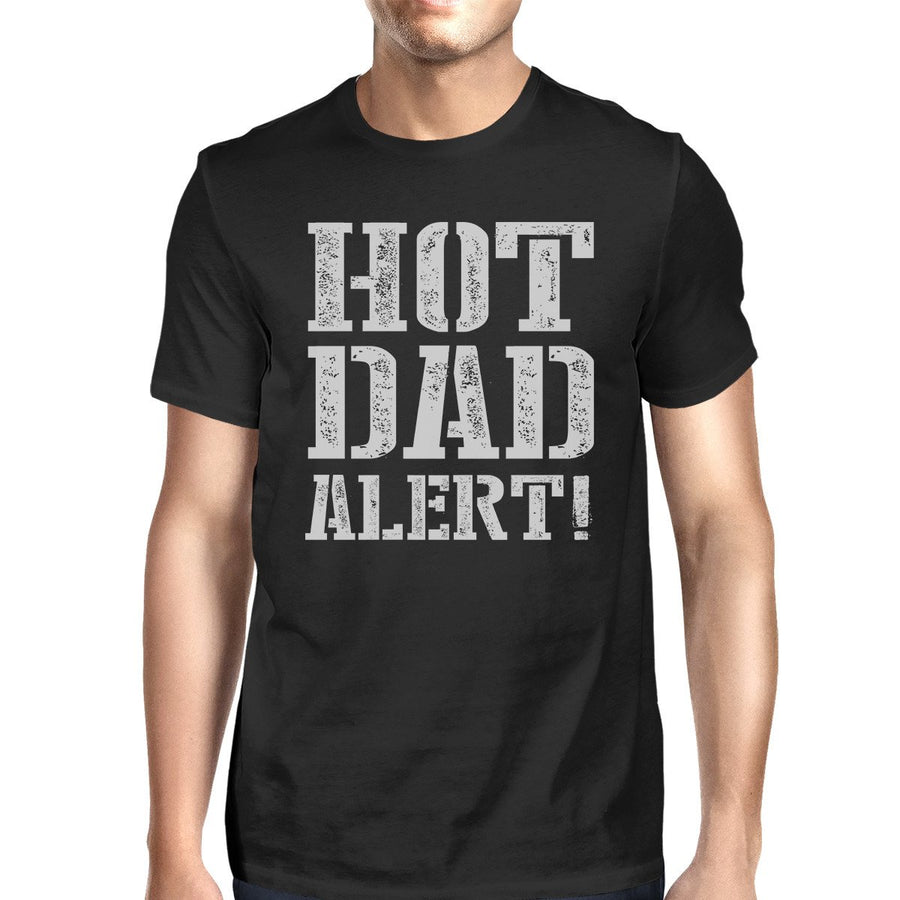 Hot Dad Alert Men's Black Cotton T-Shirt Funny Fathers Day Gifts