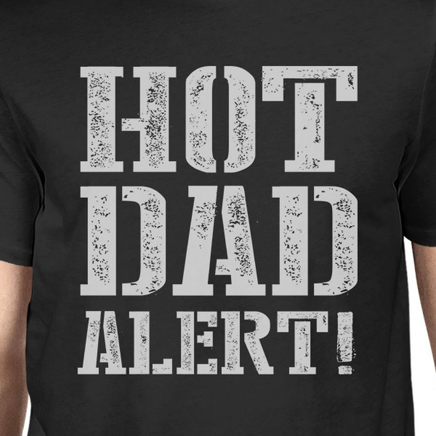 Hot Dad Alert Men's Black Cotton T-Shirt Funny Fathers Day Gifts