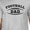 Football Dad Mens Grey Round Neck Cotton Shirt Funny Gifts For Dad