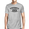 Football Dad Mens Grey Round Neck Cotton Shirt Funny Gifts For Dad