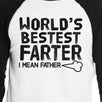 World's Bestest Farter Men's Funny Graphic Baseball T-Shirt For Dad