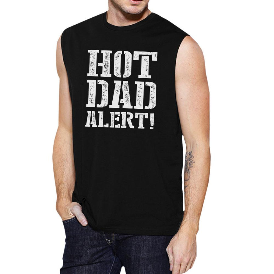 Hot Dad Alert Men's Black Graphic Muscle T Shirt Cute Gifts For Him