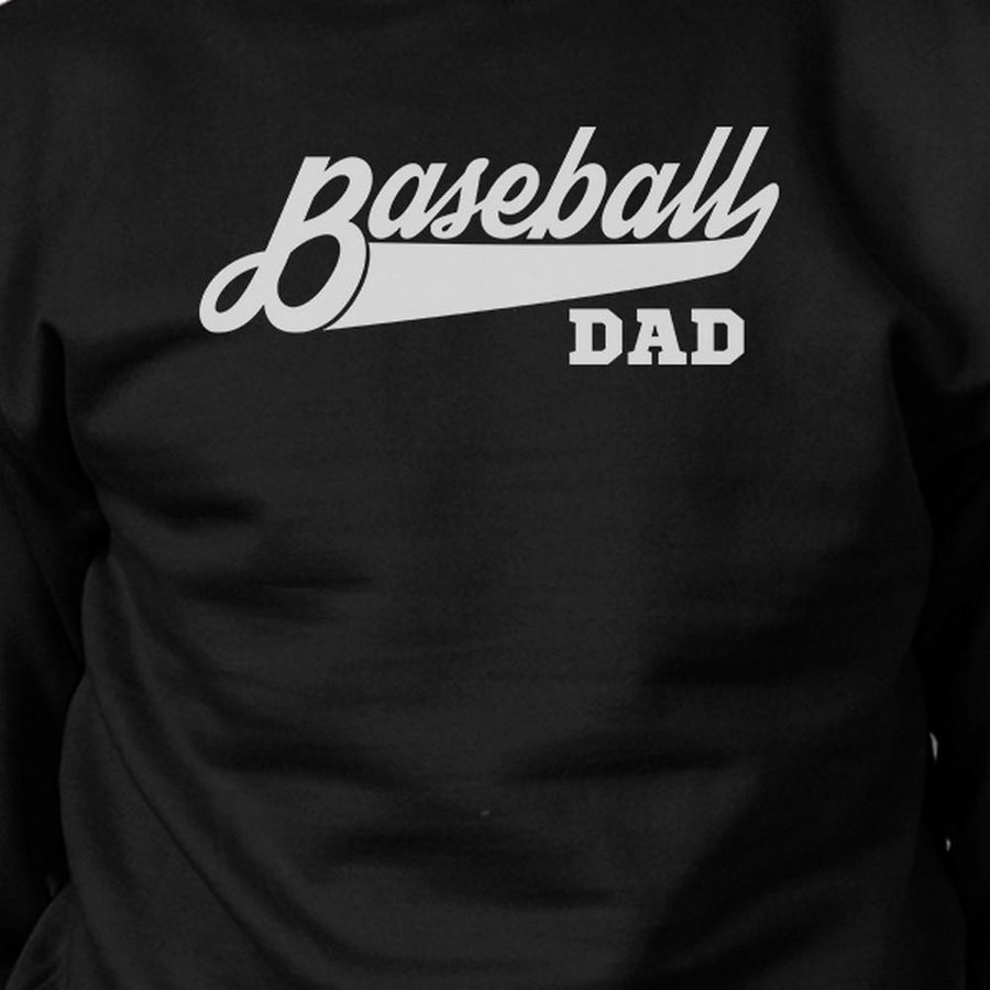 Baseball Dad Men's Black Sweatshirt Funny Gift For Baseball Fan Dad