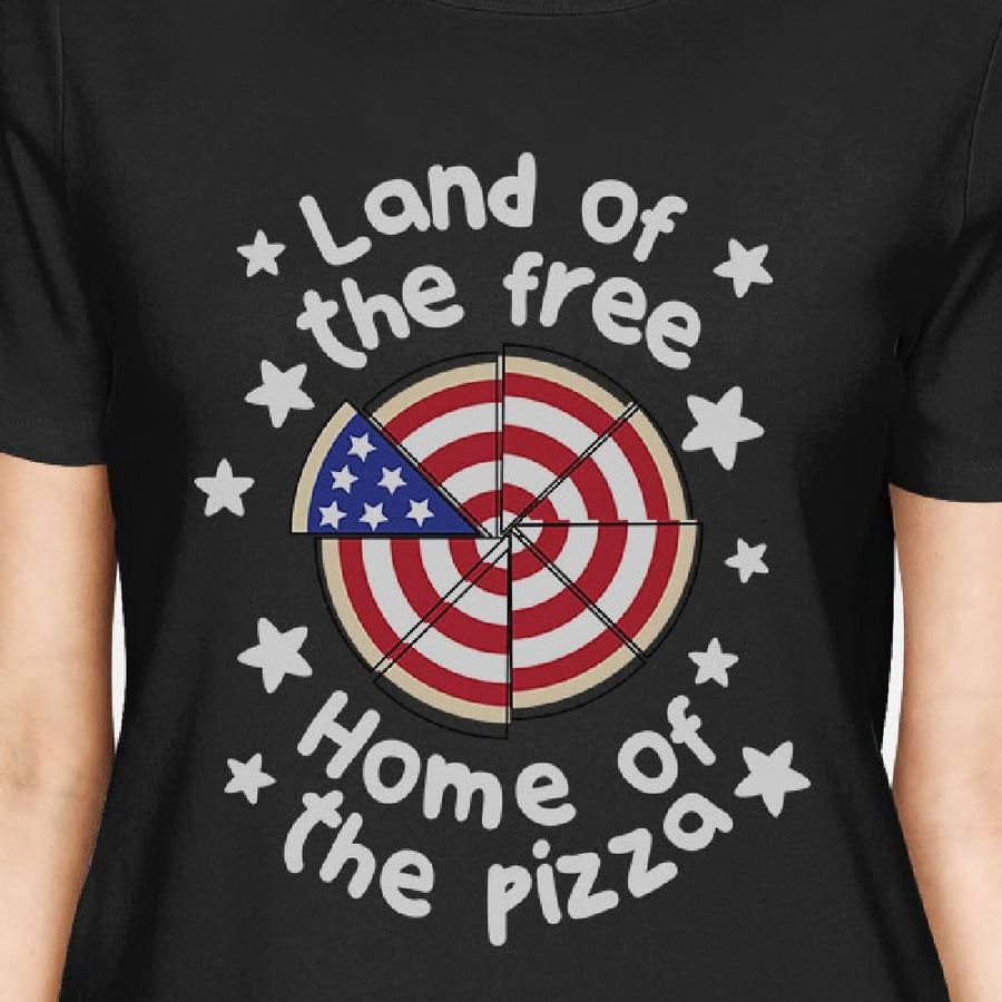 Land Of The Free Funny Independence Day T-Shirt For Pizza Lovers