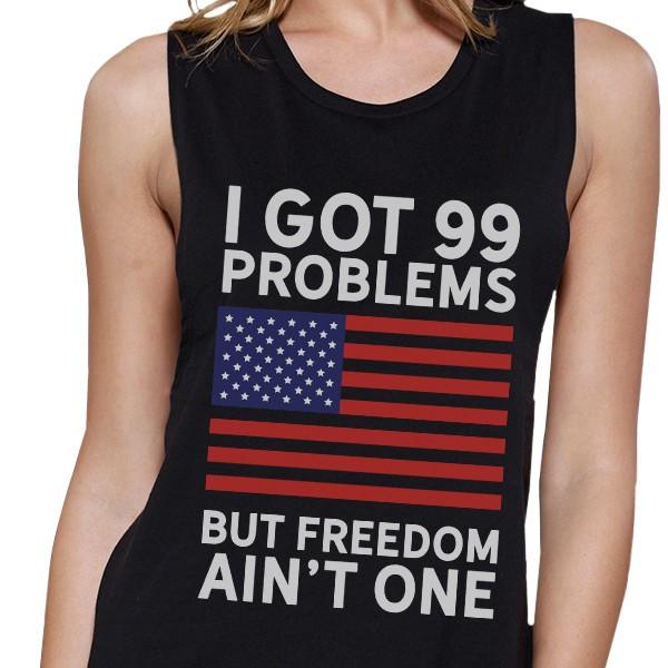 Freedom Ain't One Women Black Muscle Tee Funny 4th Of July Tank Top