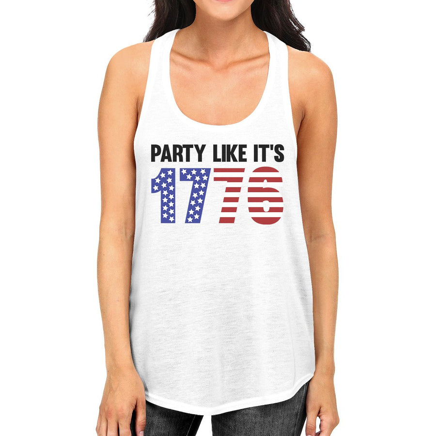 Party Like It's 1776 Funny 4th Of July Womens White Cute Tank Top