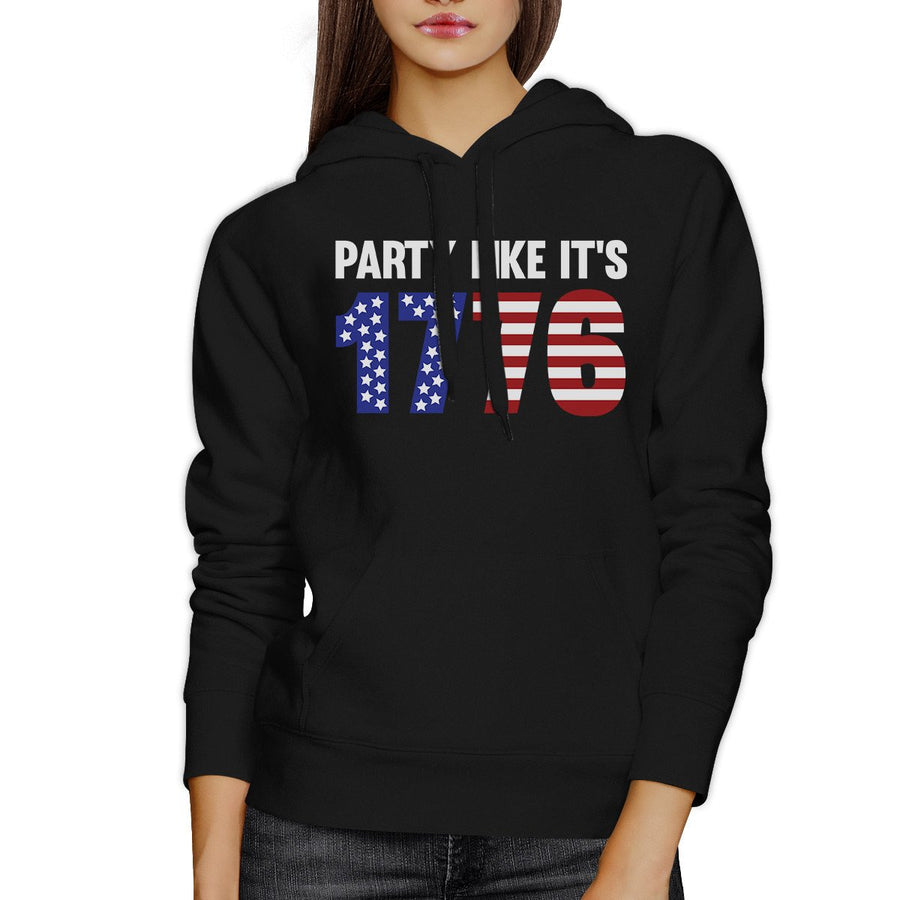 Party Like It's 1776 Funny Independence Day Black Hoodie For Unisex