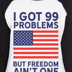 But Freedom Ain't One Womens Graphic Baseball Shirt For 4th of July