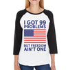 But Freedom Ain't One Womens Graphic Baseball Shirt For 4th of July