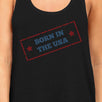 Born In The USA Black Unique Graphic Tank Top For Women Gift Ideas