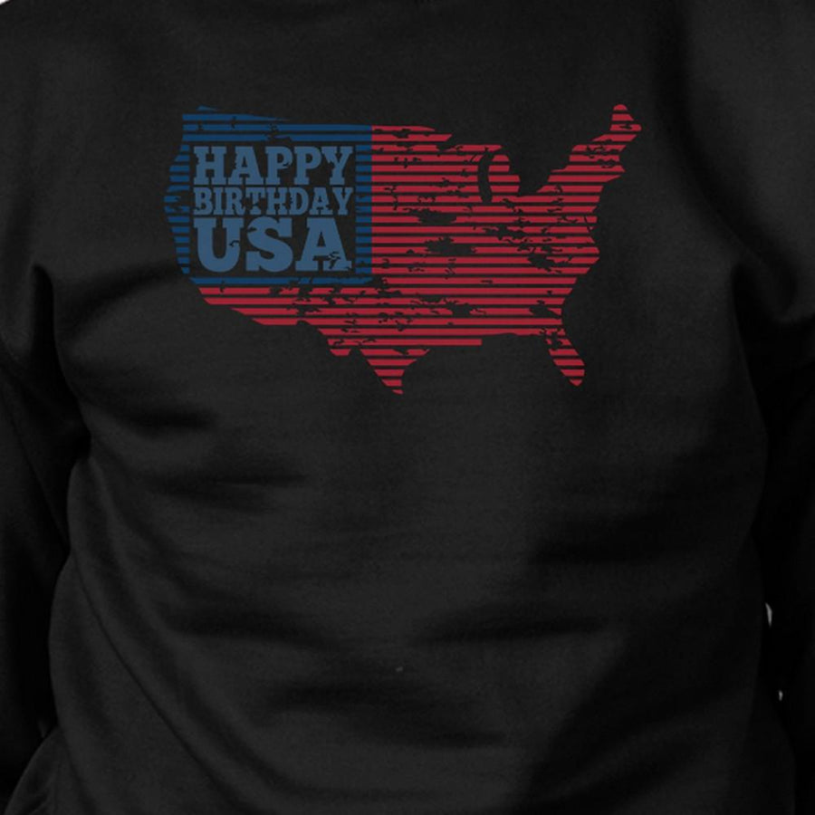 Happy Birthday USA Unisex Black Sweatshirt Crewneck Pullover Fleece