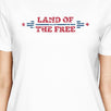 Land Of The Free American Flag Shirt Womens White Graphic T-Shirt