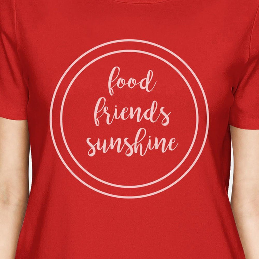 Food Friends Sunshine Womens Red Crewneck Graphic Tee Shirt Cotton