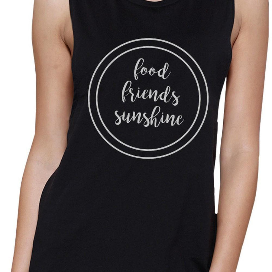 Food Friends Sunshine Womens Black Muscle Tee Cute Letter Printed