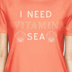 I Need Vitamin Sea Peach Womens Graphic Tee Perfect Summer Gifts