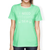 I Need Vitamin Sea Mint Womens Lightweight Cotton Short Sleeve Tee