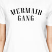 Mermaid Gang White Womens Funny Saying T-Shirt Cute Summer Outfit