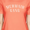 Mermaid Gang Peach Womens Funny Saying Short Sleeve Graphic Shirt