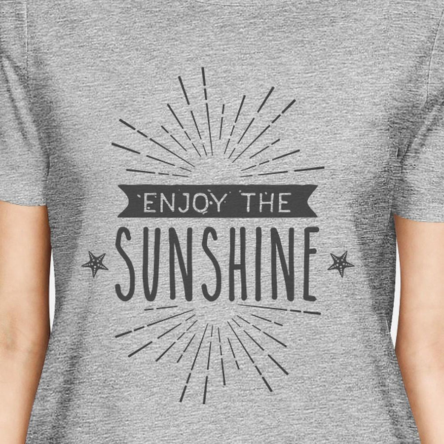 Enjoy The Sunshine Womens Grey Shirt