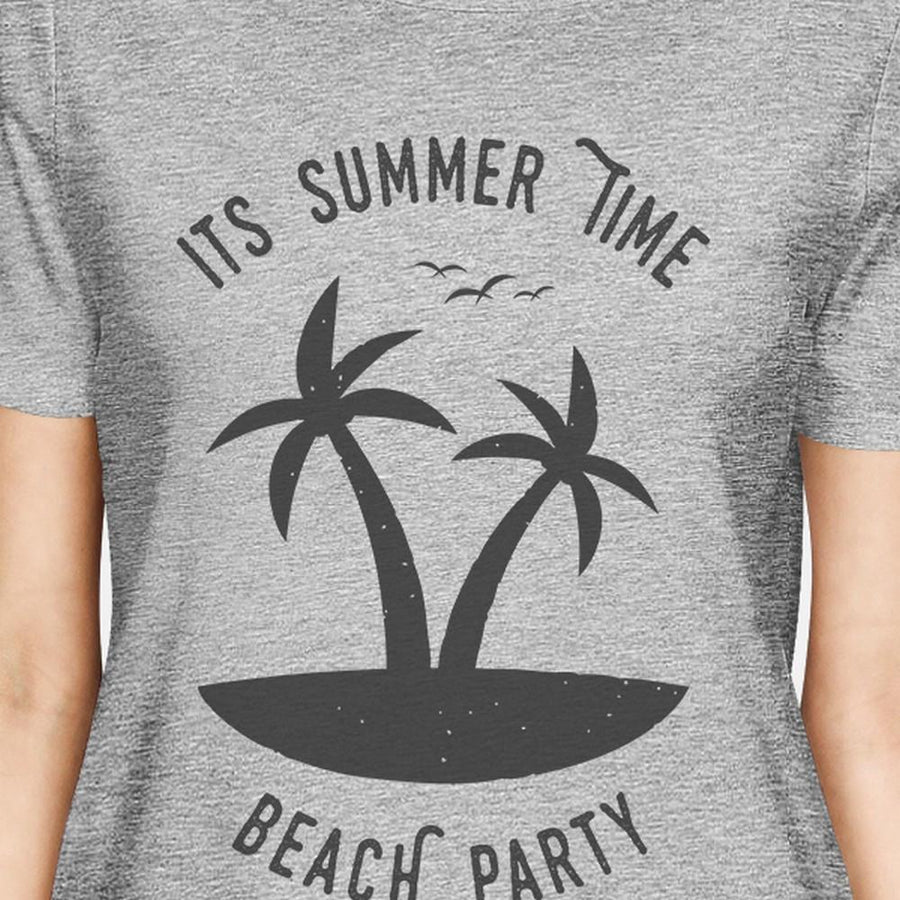 It's Summer Time Beach Party Womens Grey Shirt