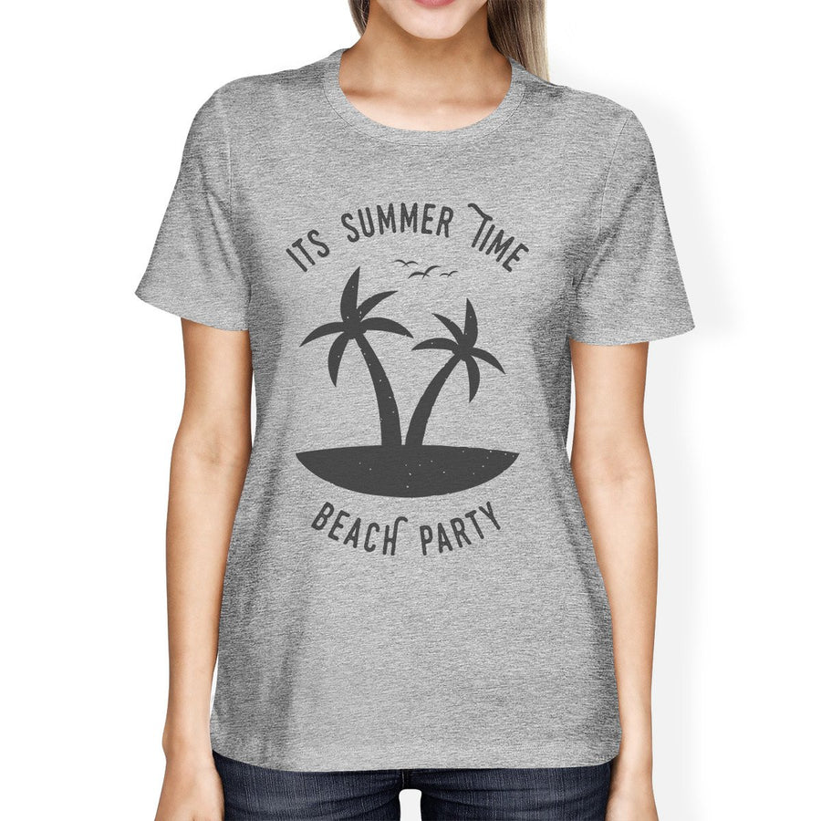 It's Summer Time Beach Party Womens Grey Shirt