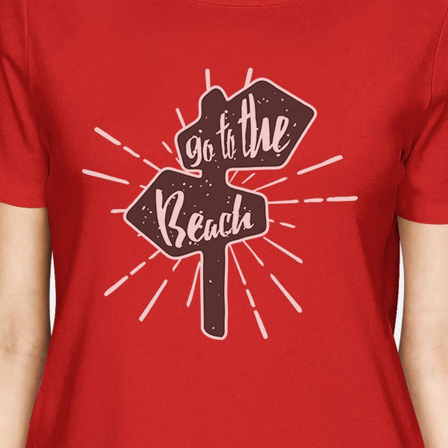 Go To The Beach Womens Red Shirt