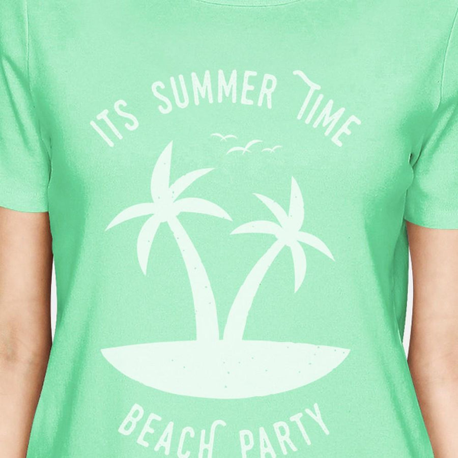 It's Summer Time Beach Party Womens Mint Shirt