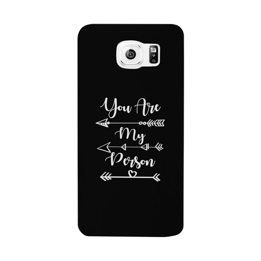 You Are My Person - Black Phone Case