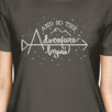 And So The Adventure Begins Womens Dark Grey Shirt