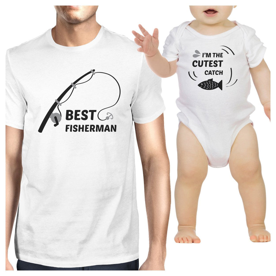 Best Fisherman Cutest Catch Dad and Baby Matching White Shirts