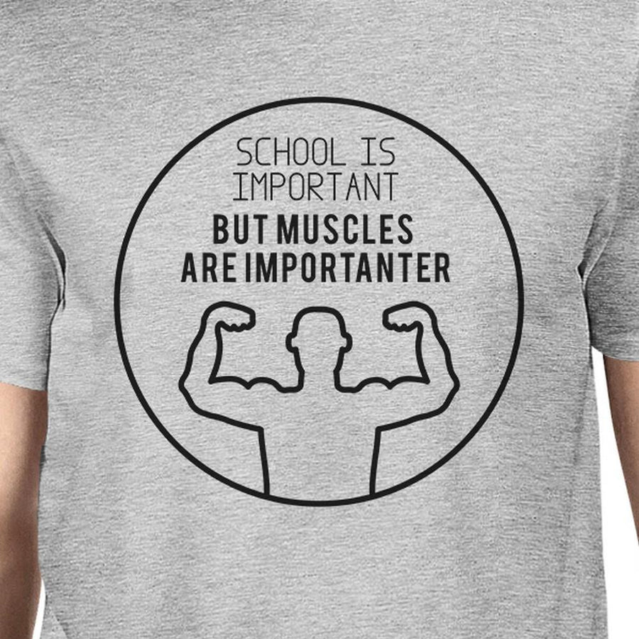 Muscles Are Importanter Mens Grey Shirt