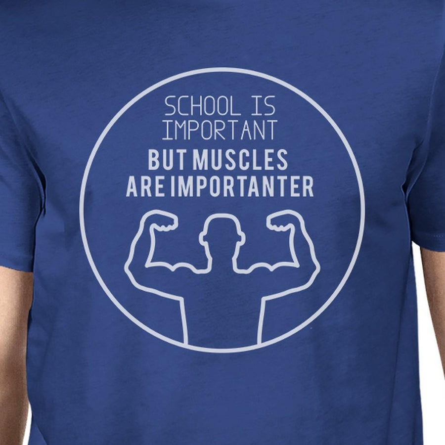 Muscles Are Importanter Mens Blue Shirt