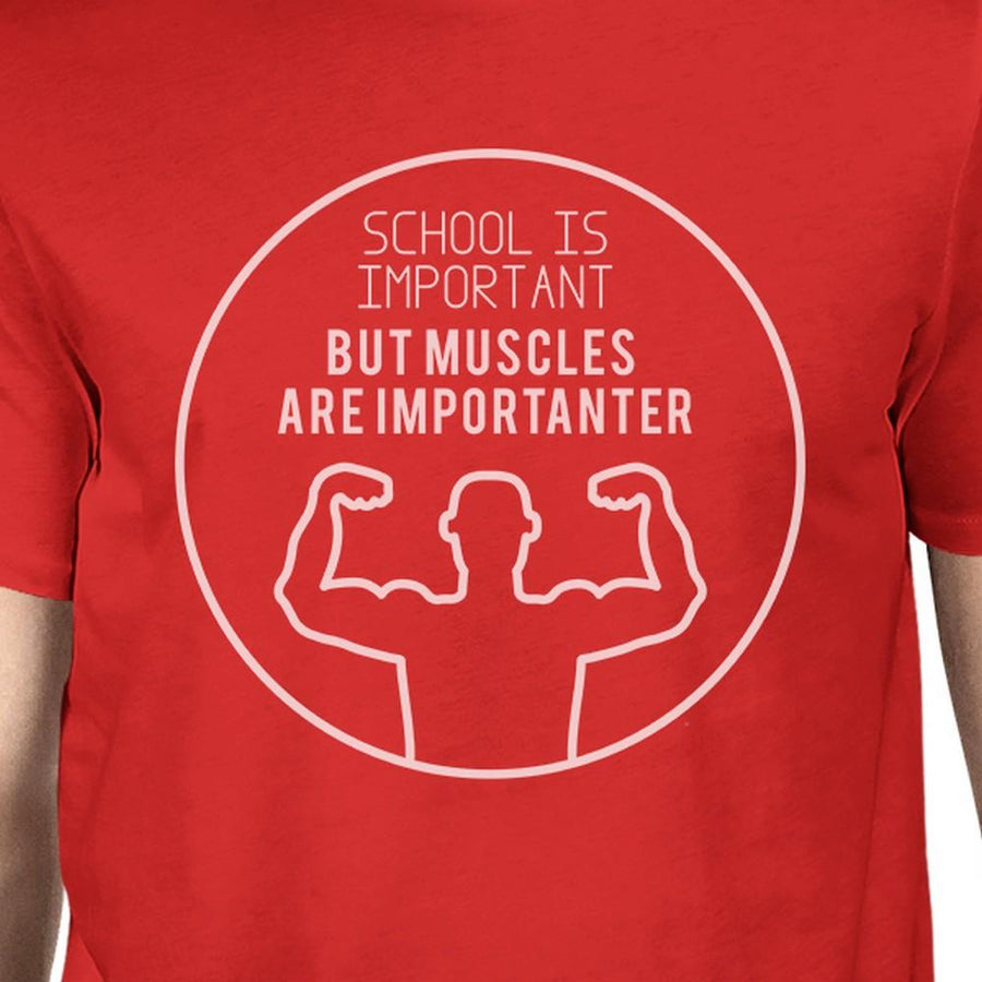 Muscles Are Importanter Mens Red Shirt