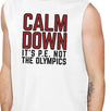 It's PE Not The Olympics Mens White Muscle Top