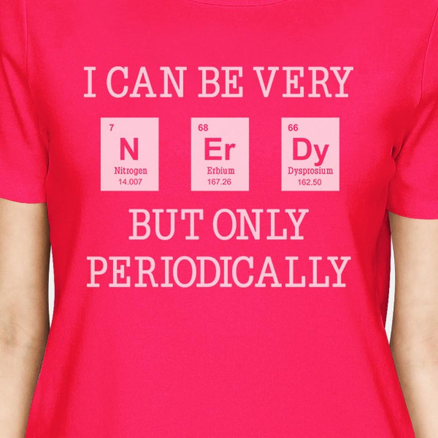 Nerdy Periodically Womens Hot Pink Shirt