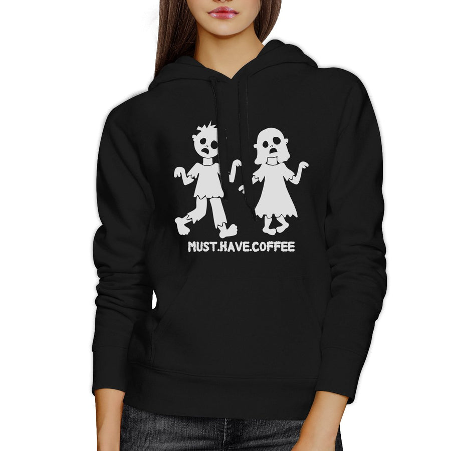 Must Have Coffee Zombies Black Hoodie