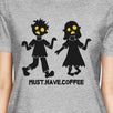 Must Have Coffee Zombies Womens Grey Shirt