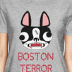 Boston Terror Terrier Womens Grey Shirt