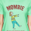 Mombie Sleep Deprived Still Alive Womens Mint Shirt