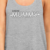 Forever Mummy Womens Grey Tank Top