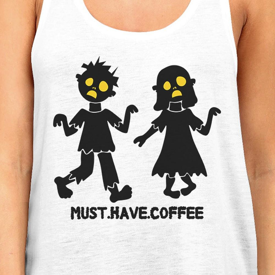 Must Have Coffee Zombies Womens White Tank Top