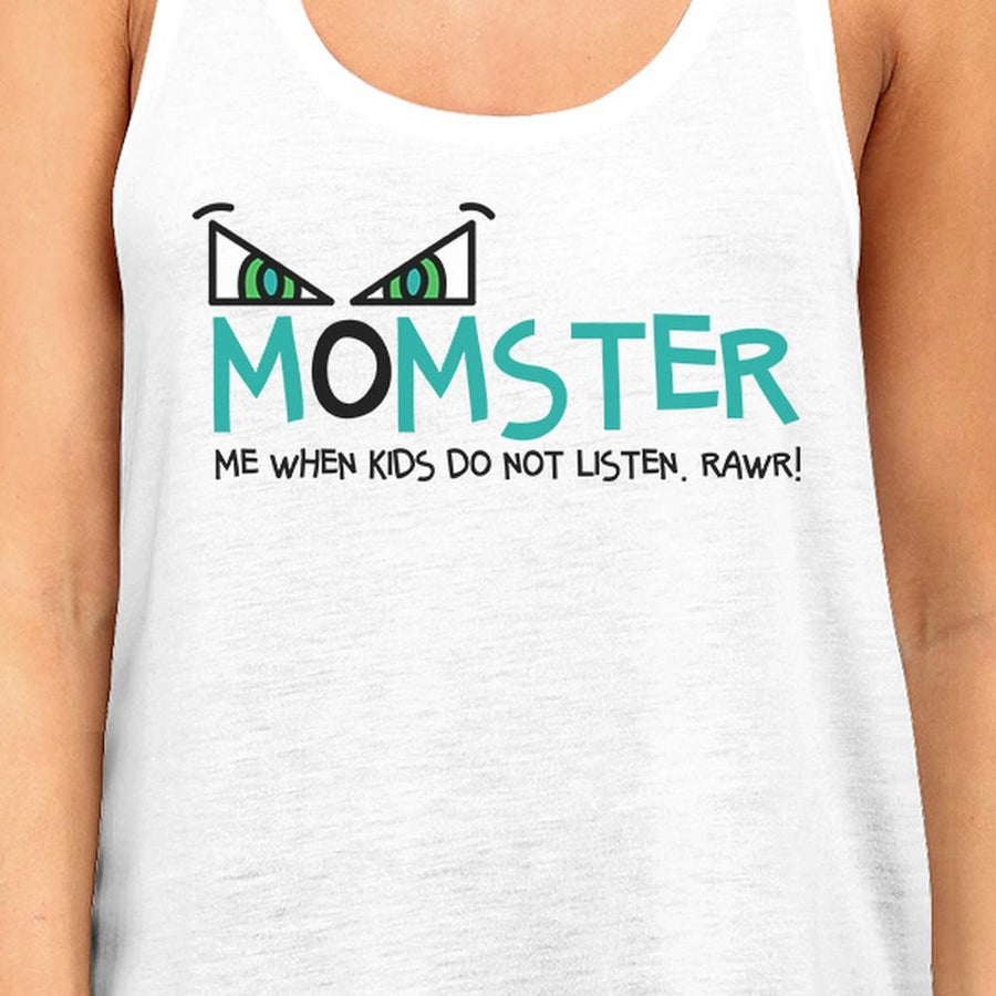 Momster Kids Don't Listen Womens White Tank Top