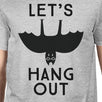 Let's Hang Out Bat Mens Grey Shirt