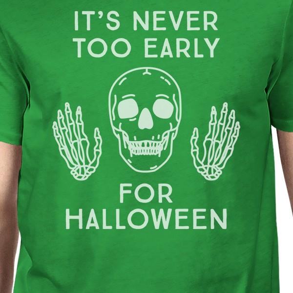 It's Never Too Early For Halloween Mens Green Shirt