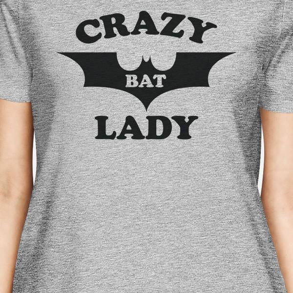 Crazy Bat Lady Womens Grey Shirt